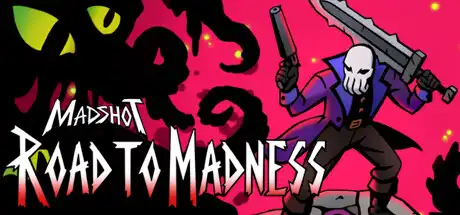[PC]诡秘射手:疯狂之路/Madshot: Road to Madness-测试站点